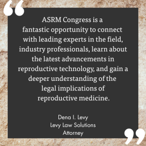 Quote from a legal professional about the ASRM Congress